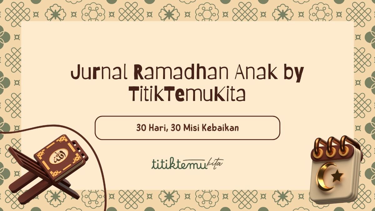 Jurnal Ramadhan Anak by TitikTemuKita